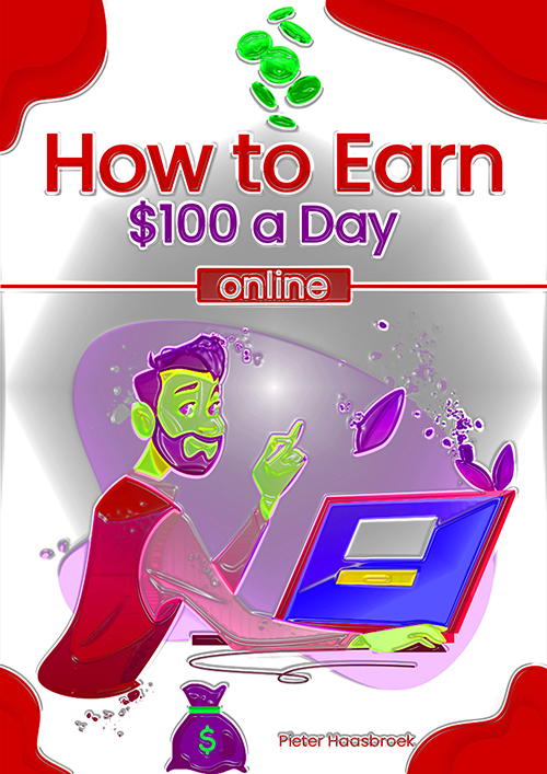Product picture How to Earn $100 a Day
